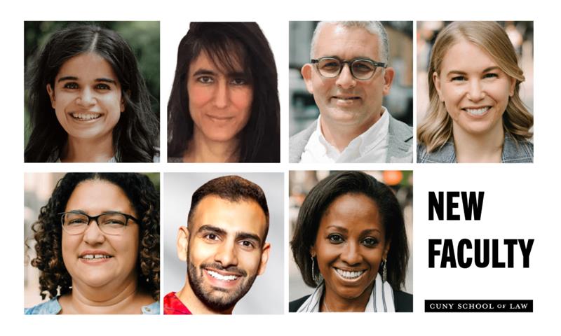 Group portrait of seven new faculty members at CUNY School of Law, arranged in two rows. The top row features four individuals, and the bottom row features three. To the right of the portraits is the text “NEW FACULTY” with the CUNY School of Law logo below it. Each person is smiling and photographed in a professional, outdoor setting.